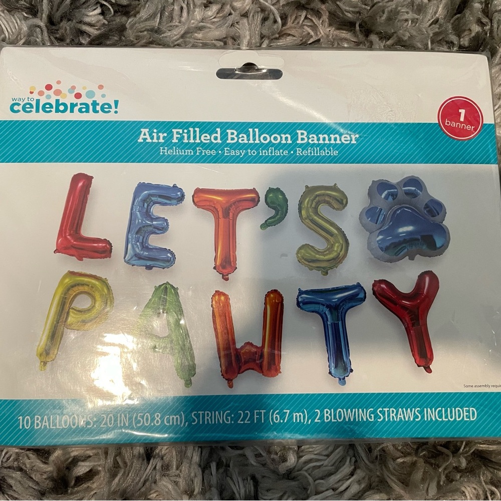 Air Filled Balloon Banner - Lets Pawty….